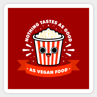 Nothing Tastes as Good as Vegan Food - Cute Popcorn Sticker
